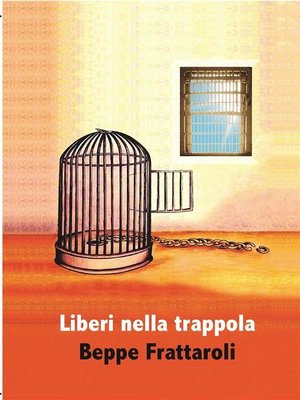 cover image of Liberi nella trappola